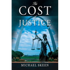 The Cost of Justice - Paperback