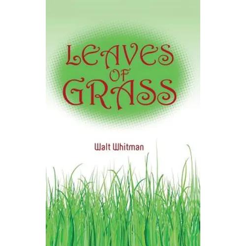 Walt Whitman's Leaves of Grass - Hardcover