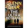 The Ultra Betrayal: A Classic World War II Spy Thriller - Paperback