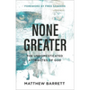 None Greater: The Undomesticated Attributes of God - Paperback