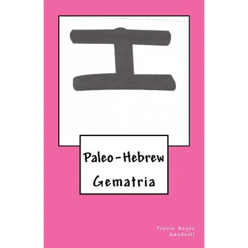 Paleo-Hebrew: Gematria - Paperback