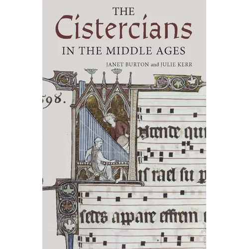 The Cistercians in the Middle Ages - Hardcover