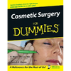 Cosmetic Surgery for Dummies . - Paperback