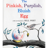 The Pinkish, Purplish, Bluish Egg - Paperback