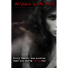 Hidden in the Dark: Every Family Has Secrets - Some Are Worth Dying For - Paperback