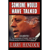 Someone Would Have Talked - Paperback
