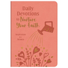 Daily Devotions to Nurture Your Faith: Inspiration for Women - Imitation Leather