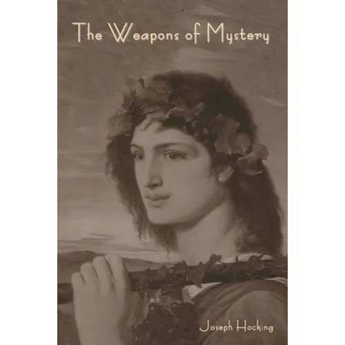 The Weapons of Mystery - Paperback
