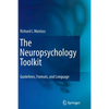 The Neuropsychology Toolkit: Guidelines, Formats, and Language - Paperback