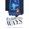 Rambling Ways: A Voyage of Discovery - Paperback