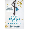 They Call Me the Cat Lady - Paperback