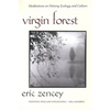 Virgin Forest: Meditations on History, Ecology, and Culture - Paperback