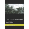 To John Love Lauri: 2nd Edition - Paperback