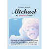 Michael: My "Imaginary" Friend - Hardcover