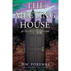 The Meeting House: at Harbor and Divine - Paperback