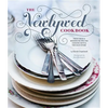 Newlywed Cookbook: Fresh Ideas and Modern Recipes for Cooking with and for Each Other - Hardcover