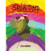 Skin Deep: An Interactive Coloring Book - Paperback