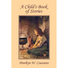 A Child's Book of Stories (Yesterday's Classics) - Paperback