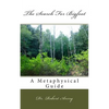 A Metaphysical Guide To The Search For Bigfoot - Paperback