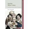 Sensing Willa Cather: The Writer and the Body in Transition - Paperback