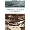 Sheltering in the Backrush: A History of Twin Islands - Paperback