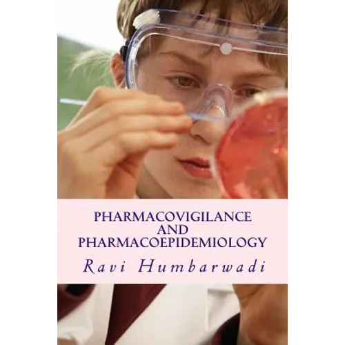 Pharmacovigilance and Pharmacoepidemiology - Paperback