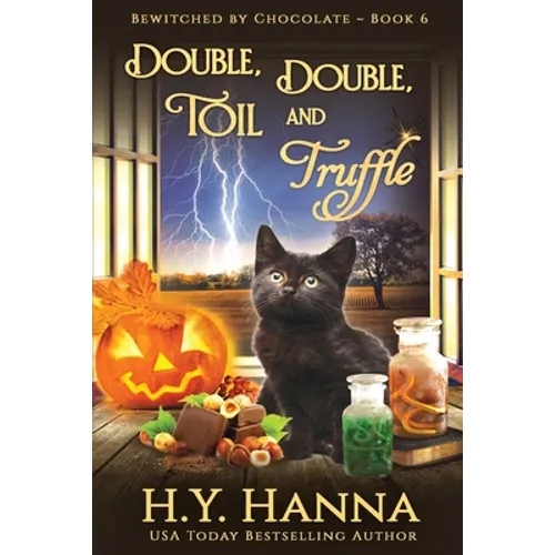Double, Double, Toil and Truffle (LARGE PRINT): BEWITCHED BY CHOCOLATE Mysteries Book 6 - Paperback