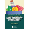 The Pocket Mentor for Game Community Management - Paperback