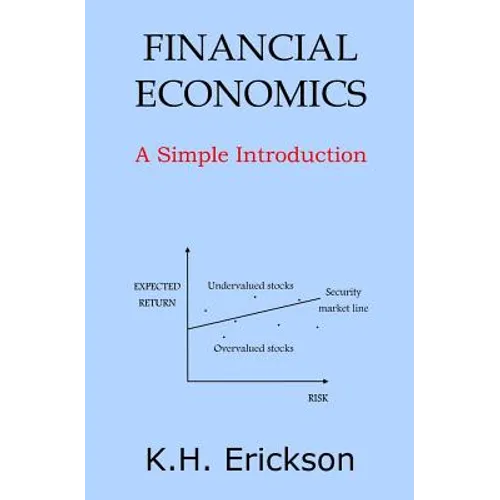 Financial Economics: A Simple Introduction - Paperback