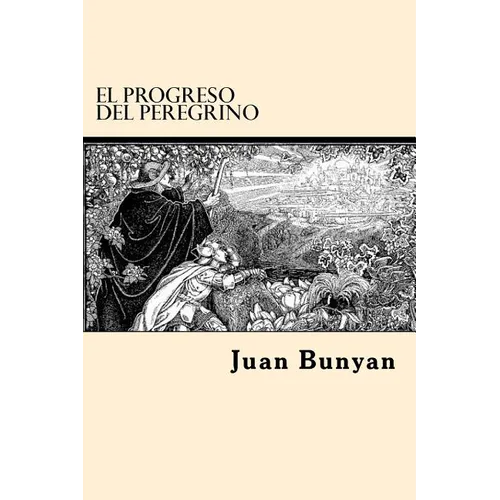 El Progreso Del Peregrino - Paperback