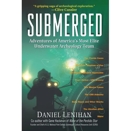 Submerged: Adventures of America's Most Elite Underwater Archeology Team - Paperback
