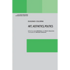 Art, Aesthetics, Politics - Paperback