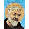Welcoming the Holy Spirit with Padre Pio - Paperback