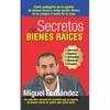 Secretos de Bienes Raices: Como protegerte de tu Agente de Bienes Raices y evitar perder dinero en la compra o venta de tu casa - Paperback
