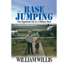 Base Jumping: The Vagabond Life of a Military Brat - Paperback