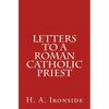 Letters to a Roman Catholic Priest - Paperback