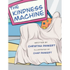 The Kindness Machine - Hardcover