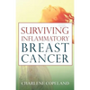 Surviving Inflammatory Breast Cancer - Paperback
