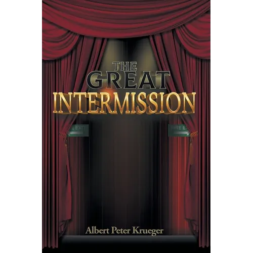 The Great Intermission - Paperback
