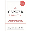 The Cancer Revolution - Hardcover