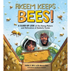 Akeem Keeps Bees!: A Close-Up Look at the Honey Makers and Pollinators of Sankofa Farms - Hardcover