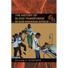 The History of Blood Transfusion in Sub-Saharan Africa - Paperback