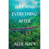 July and Everything After - Paperback