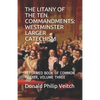 The Litany of the Ten Commandments: Westminster Larger Catechism: Reformed Book of Common Prayer, Volume Three - Paperback