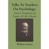 Talks To Teachers On Psychology - Paperback