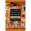 The Law of Primitive Man: A Study in Comparative Legal Dynamics - Paperback