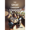 The Great Canadian Standoff - Paperback