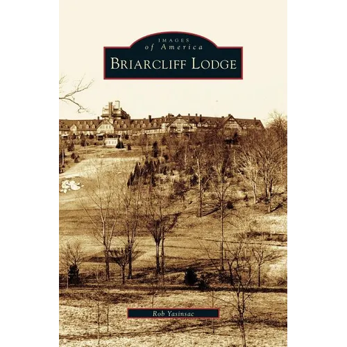 Briarcliff Lodge - Hardcover