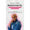 Renovate: A 40 Day Devotional Journal to Renew the Mind - Hardcover