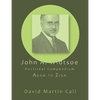 John A. Widtsoe Doctrinal Compendium: Adam to Zion - Paperback